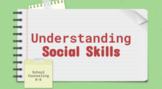 Social Skills K-6 Counseling Lesson