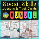 Social Skills Lessons, Worksheets, & Task Cards Bundle