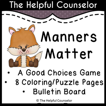 Preview of Manners Matter - Behavior Game, Coloring Puzzle Pages, and Bulletin Board