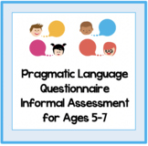 Social Skills Informal Assessment for Ages 5-7/ Pragmatic 