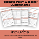Social Skills/Pragmatic questionnaire for Teachers and Parents