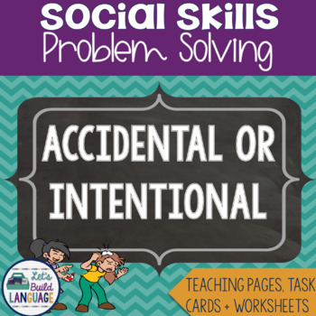 Preview of Social Skills Problem Solving: Accidental or Intentional?