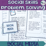 Social Skills Problem Solving: Social Media