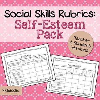 Preview of Social Skills Rubrics: Self-Esteem Pack Freebie