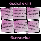 {Social Skills Scenarios}