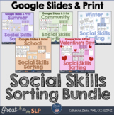 Social Skills Scenario Sorting Bundle- Print & Google Slides