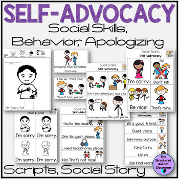 Preview of Social Skills Scripts Self-Advocacy, Social Story, Behavior, Saying Sorry  SPED