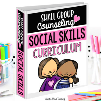 Preview of Social Skills Small Group Counseling Curriculum