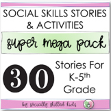 Social Skills Stories & Activities | SUPER MEGA Bundle | K