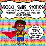 Social Skills Stories (Super Citizen Dilemmas)