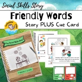 Social Skills Story: Friendly Words and Voice (plus visual