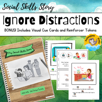 Preview of Social Skills Story: Ignore Distractions