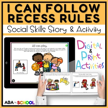 Preview of Social Skills Story RECESS RULES Social Emotional Learning Social Narrative