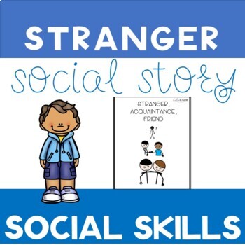 Preview of Social Skills Story - Stranger, Friend, Acquaintance - Special Education