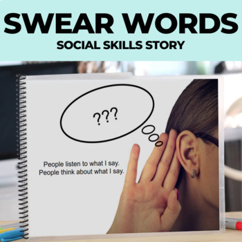 Preview of Social Skills Story: Using Appropriate Language/ Swear Words/ Curse Words