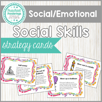 Social Skills Strategy Cards - Preschool Social Emotional | TPT