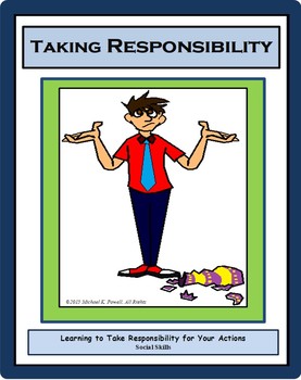 Preview of Social Skills, TAKING RESPONSIBILITY, Life Skills Lesson