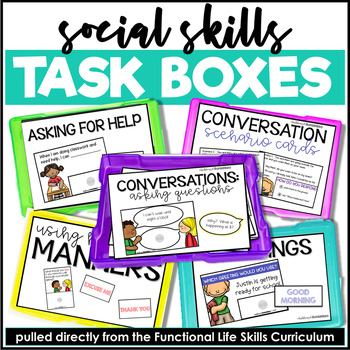 Preview of Social Skills Task Boxes (from the Functional Life Skills Curriculum)