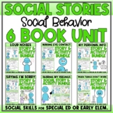 Social Skills Unit 4 - Social Behavior Social Stories (6-W