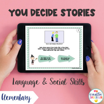 Preview of You Decide Stories for Language & Social Skills - Elementary