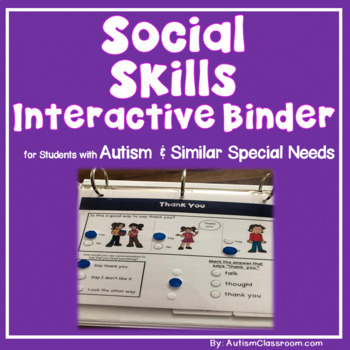 Preview of Social Skills Work Interactive Binder for Students with Autism and Similar Needs