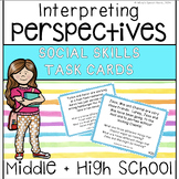 Perspective Taking Scenarios - Social Skills for Middle Sc