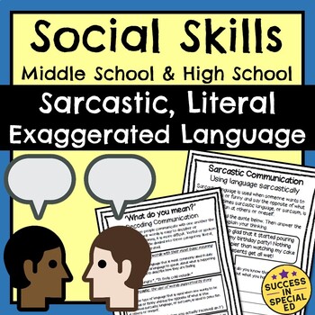 Preview of Social Skills for Middle School and High School Sarcasm Exaggerated Language
