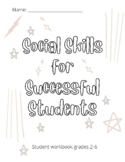 Social Skills for Successful Students NO PREP Grades 2-6 G