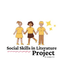 Preview of Social Skills in Literature Project | 24 Social Skills | Grades 3-5