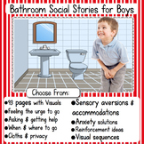 Boys Bathroom Social Stories: Flexible & Editable