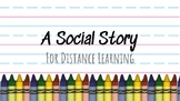 Social Stories - Online Learning, Wearing a Mask, and Soci