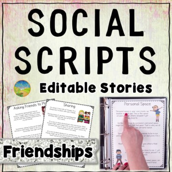 Preview of Social Scripts for Friendships - Editable Stories & Narratives