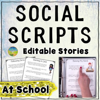 Preview of Social Scripts for School Activities - Editable Stories & Narratives