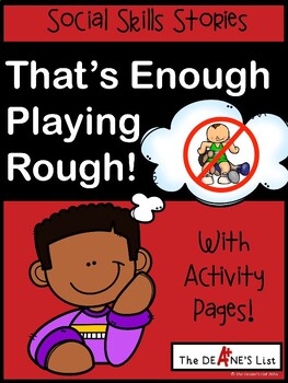 Preview of SOCIAL SKILLS STORY "That's Enough Playing Rough" Addressing Fighting Behavior