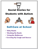 Social Stories for Students with Autism:  Self Care