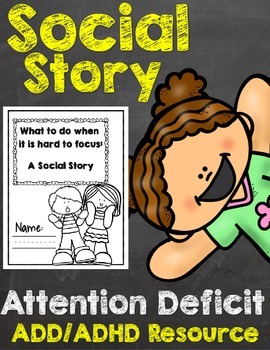 Preview of Social Story ADD/ ADHD