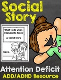 Social Story ADD/ ADHD