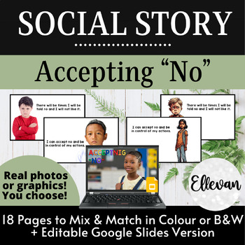 Preview of Social Story: Accepting No | Self Regulation Book | Real Photos Editable Slides