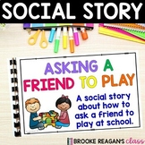 Social Story: Asking a Friend to Play
