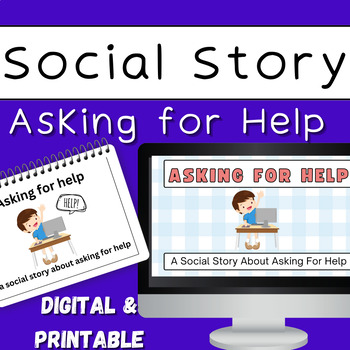 Preview of Social Story | Asking for Help | Social Skills