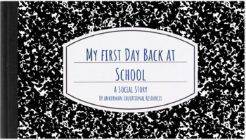 Preview of Social Story: Back to School, First Day of School, New Class/Grade