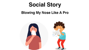 Preview of Social Story: Blow Your Nose Like A Pro