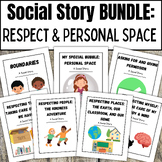 Social Story Bundle: Respect & Personal Space (7 Social Em