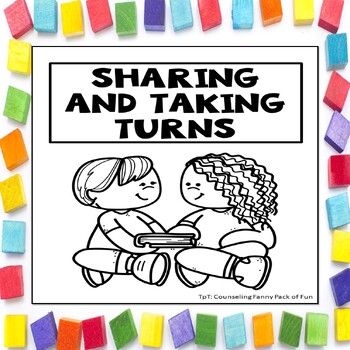 Preview of Social Story COLORING BOOK for SHARING AND TAKING TURNS; Pre-K - 5th