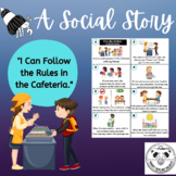Social Story: I Follow the Rules in the Cafeteria | Luncht