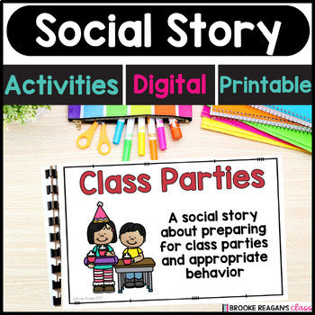 Preview of Social Story: Class Parties (Behavior Expectations for Party Days)