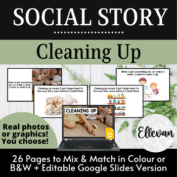 Preview of Social Story: Cleaning Up | School Expectations | Real Photos | Editable Slides