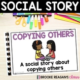 Social Story: Copying Others