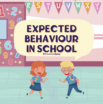 Preview of Social Story: Expected Behaviour in school
