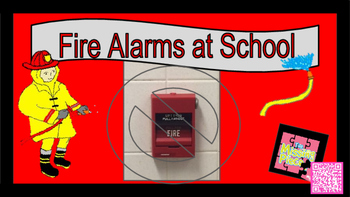 Preview of Social Story (Autism) - Special Education: Fire Alarms at School